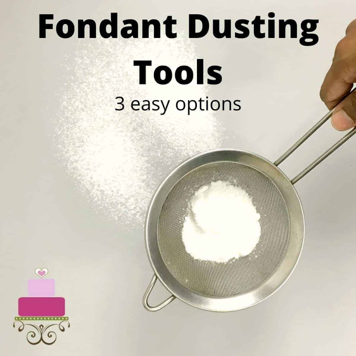 Dusting Tools for Fondant & Gumpaste Decorated Treats