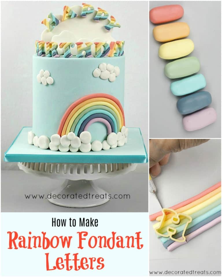 Rainbow Fondant Letters For Cake (How to Make) Decorated Treats