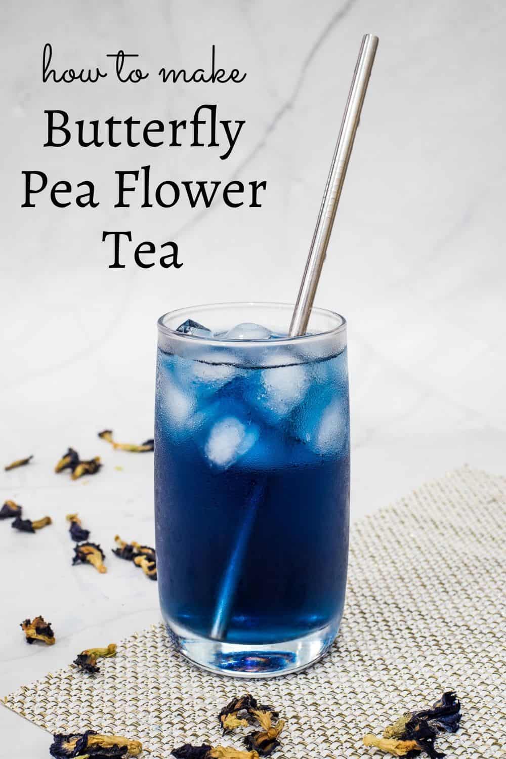 Butterfly Pea Flower Drink - Easy Blue Pea Tea Recipe - Decorated Treats